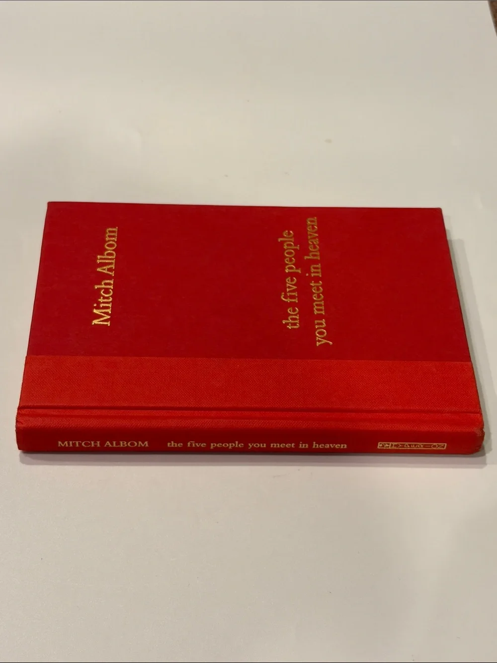 The Five People You Meet in Heaven by Mitch Albom First Edition 2003 Hardcover